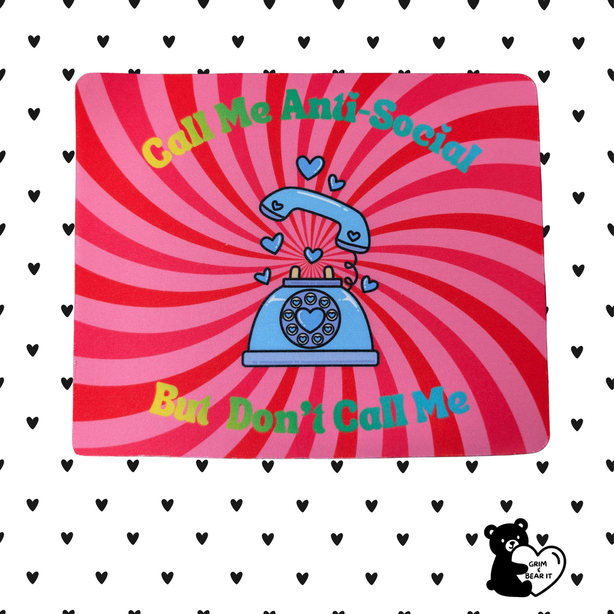 Call Me Anti-Social Mouse Pad | Sarcastic Introvert Desk Mat