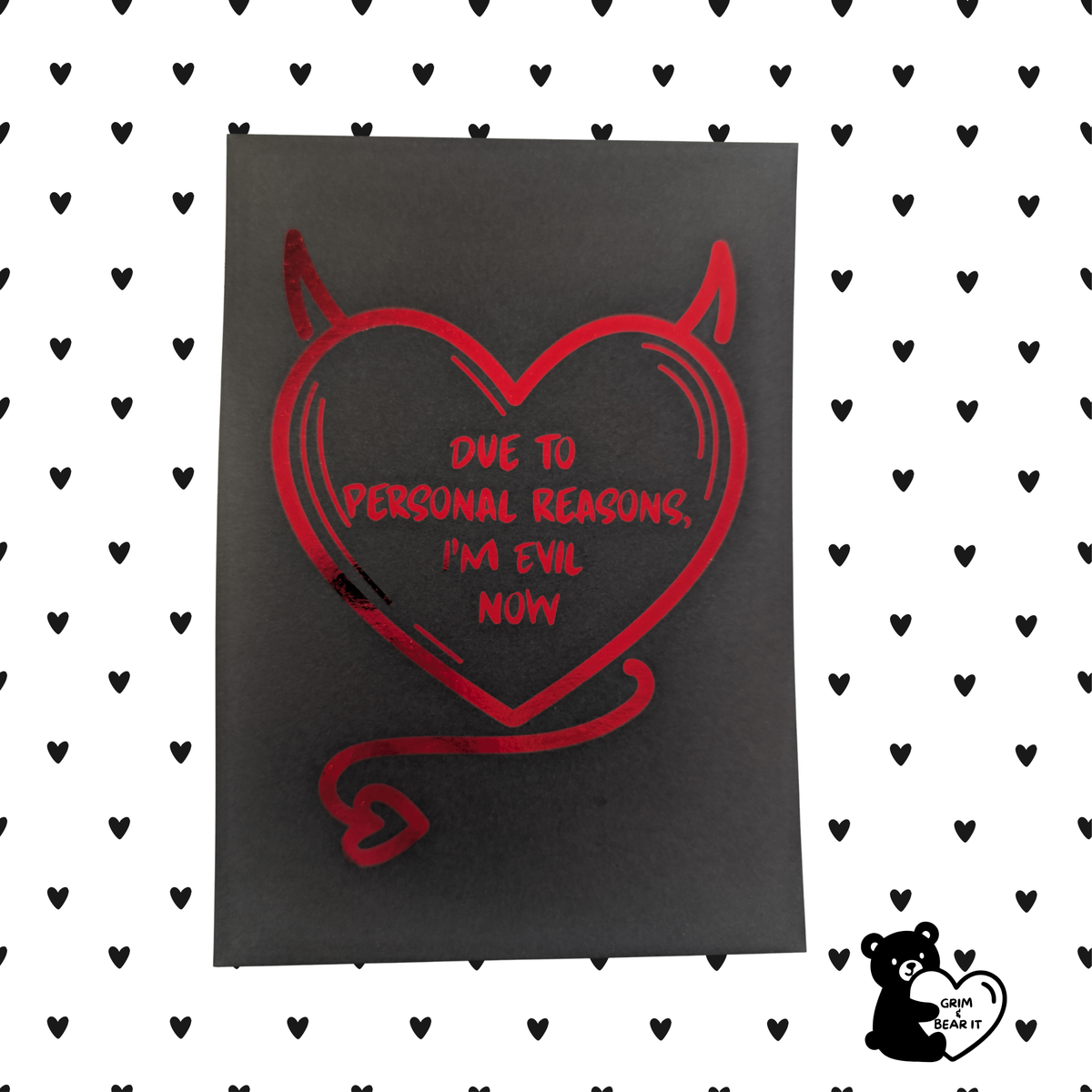 Due To Personal Reasons I'm Evil Now Red Metallic Foil Print | Sarcastic Gothic Wall Art