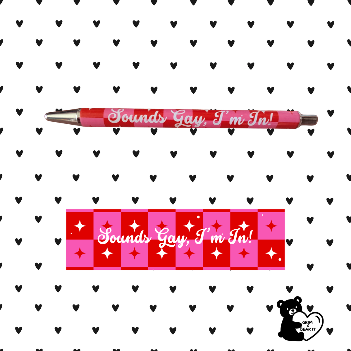 Sounds Gay, I'm In! Checkered Sublimation Pen | Funny LGBTQ+ Ballpoint Pen