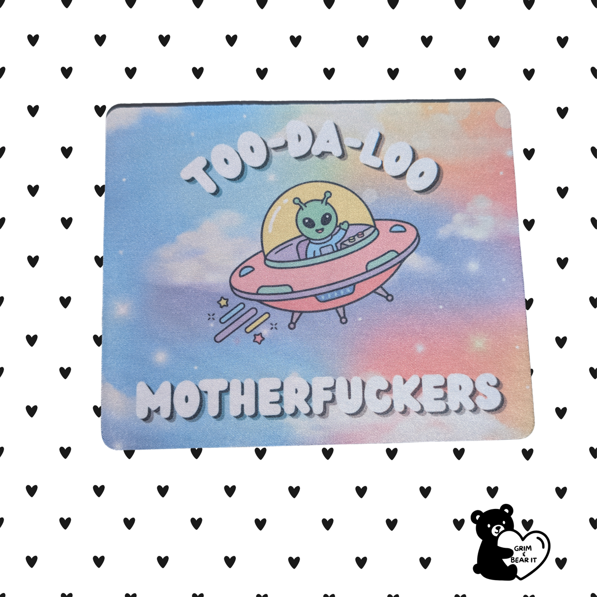 Too-Da-Loo Motherfuckers Alien Mouse Pad | Sarcastic Pastel Sci-Fi Desk Mat