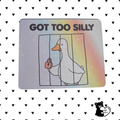Got Too Silly Goose Jail Mouse Pad | Funny Unhinged Meme Desk Mat
