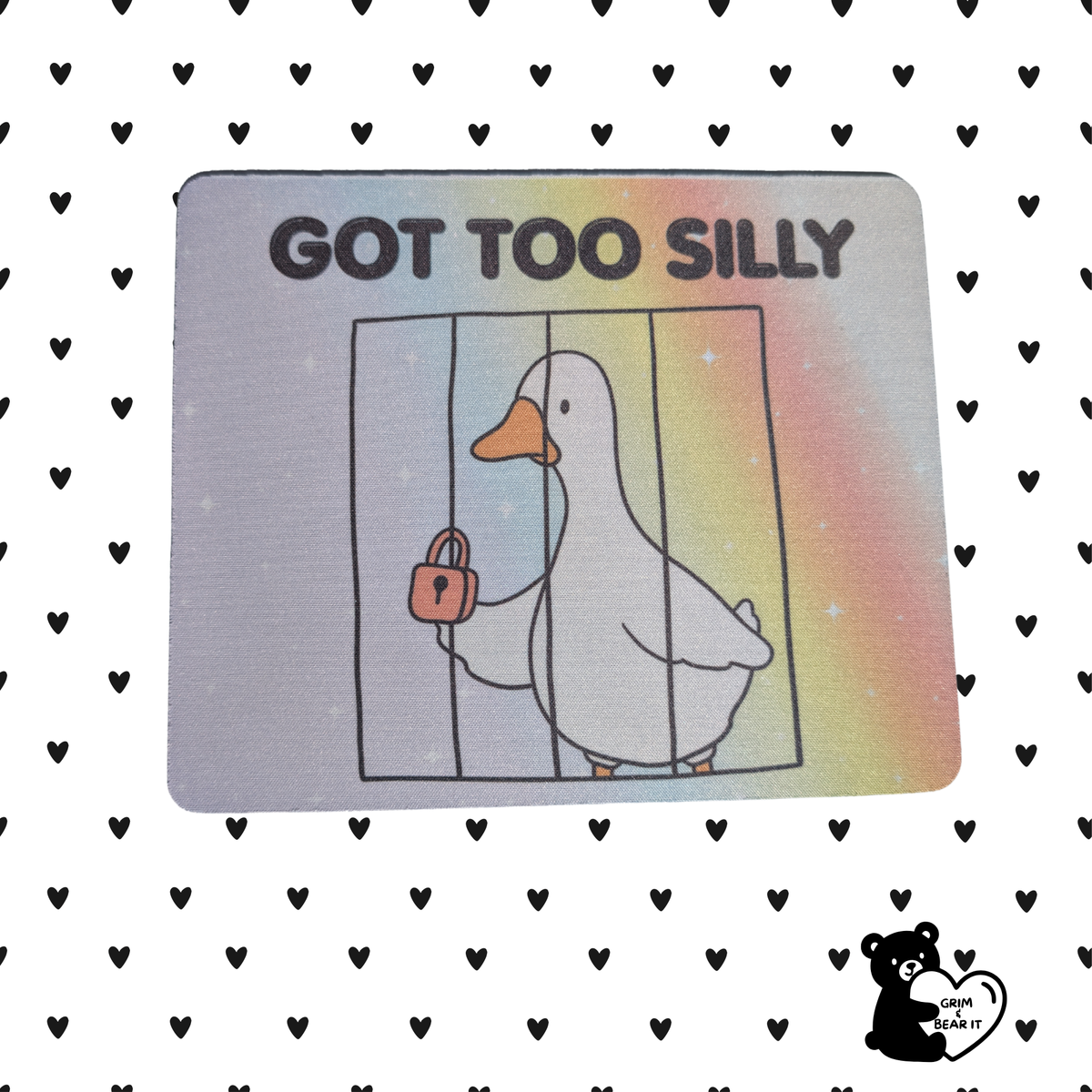 Got Too Silly Goose Jail Mouse Pad | Funny Unhinged Meme Desk Mat